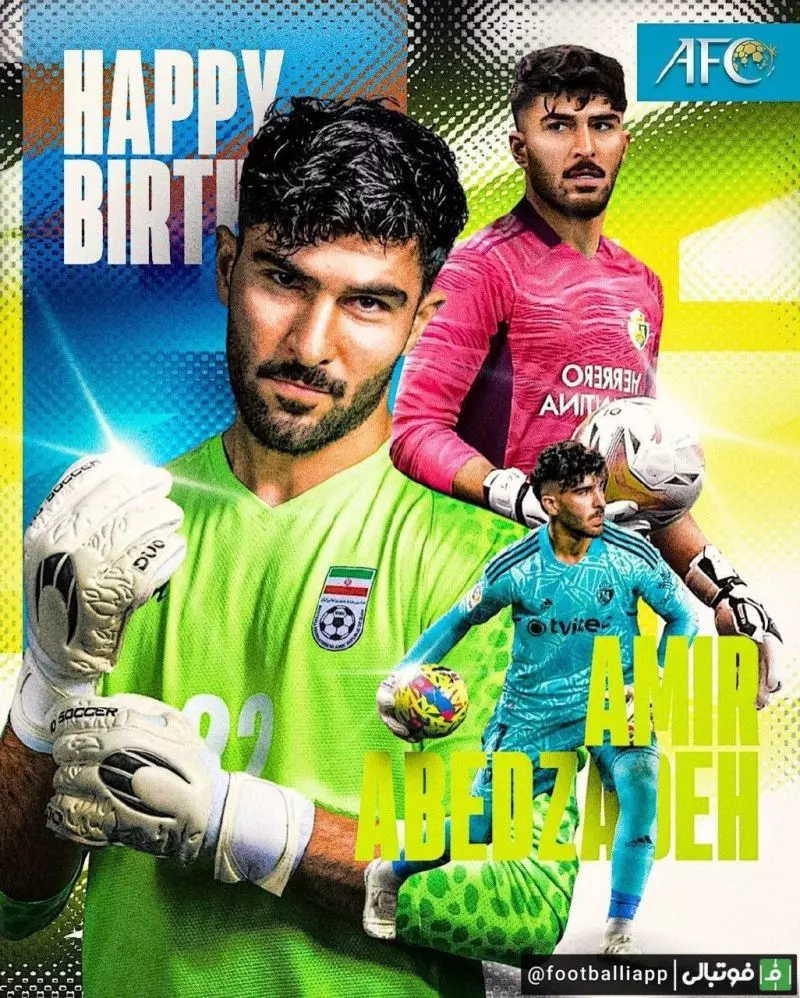 پوستر/ صفحه AFC فارسی با انتشار این پوستر تولد 30 سالگی امیر عابدزاده دروازه‌بان تیم پونفرادینا را تبریک گفت